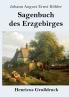 Sagenbuch des Erzgebirges (German Edition)