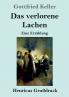 Das verlorene Lachen (Gro��druck)
