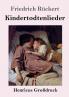 Kindertodtenlieder (German Edition)