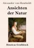 Ansichten der Natur (Gro��druck)