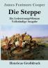 Die Steppe (Die Pr��rie) (Gro��druck)