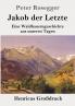 Jakob der Letzte (Gro��druck)