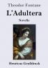 L'Adultera (Großdruck)
