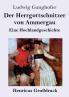 Der Herrgottschnitzer von Ammergau (Gro��druck)