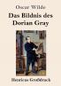 Das Bildnis des Dorian Gray (Gro��druck)