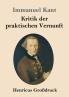 Kritik der praktischen Vernunft (Gro��druck)