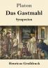 Das Gastmahl (Gro��druck)
