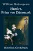 Hamlet Prinz von Dänemark (Großdruck)