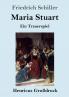 Maria Stuart (Gro��druck)
