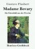 Madame Bovary (Großdruck)