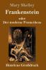 Frankenstein oder Der moderne Prometheus (Gro��druck)