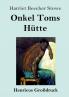 Onkel Toms H��tte (Gro��druck)