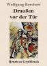Drau��en vor der T��r (Gro��druck)