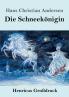 Die Schneek��nigin (Gro��druck)