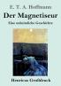 Der Magnetiseur (Gro��druck)