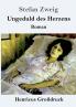 Ungeduld des Herzens (Gro��druck)