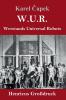 W.U.R. Werstands Universal Robots (Großdruck) (German Edition)