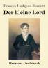 Der kleine Lord (Gro��druck)