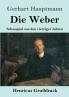 Die Weber (Gro��druck)