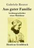 Aus guter Familie (Gro��druck)