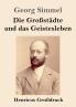 Die Gro��st��dte und das Geistesleben (Gro��druck)