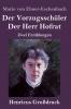 Der Vorzugssch��ler / Der Herr Hofrat (Gro��druck)