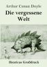 Die vergessene Welt (Gro��druck)