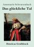 Das gl��ckliche Tal (Gro��druck)