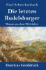 Die letzten Rudelsburger (Gro��druck)