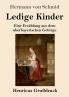 Ledige Kinder (Gro��druck)