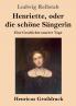 Henriette oder die sch��ne S��ngerin (Gro��druck)