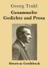 Gesammelte Gedichte und Prosa (Gro��druck)