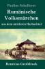 Rumänische Volksmärchen aus dem mittleren Harbachtal (Großdruck)