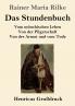 Das Stundenbuch (Gro��druck)