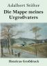 Die Mappe meines Urgro��vaters (Gro��druck)