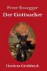 Der Gottsucher (Gro��druck)