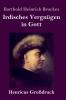Irdisches Vergn��gen in Gott (Gro��druck)