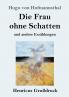 Die Frau ohne Schatten (Gro��druck)