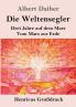 Die Weltensegler (Gro��druck)