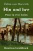 Hin und her (Großdruck): Posse in zwei Teilen (German Edition)