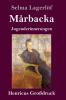 Mårbacka (Großdruck): Jugenderinnerungen (German Edition)