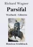 Parsifal (Gro��druck)