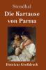 Die Kartause von Parma (Gro��druck)