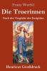 Die Troerinnen (Großdruck)