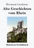 Alte Geschichten vom Rhein (Gro��druck)
