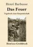 Das Feuer (Gro��druck)