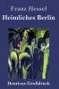 Heimliches Berlin (Gro��druck)