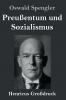 Preu��entum und Sozialismus (Gro��druck)