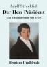 Der Herr Präsident: Ein Kriminalroman von 1870 (German Edition)
