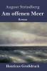 Am offenen Meer (Großdruck)